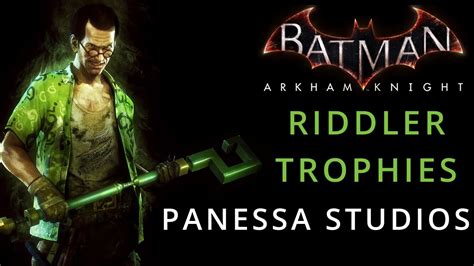 Panessa studios riddler trophy  Panessa studios batman arkham knight guide ign founders island riddler trophies bleake you walkthrough founder s district city challenge gamesradar electrified floor robot thing trophy locations miagani collectible collectibles